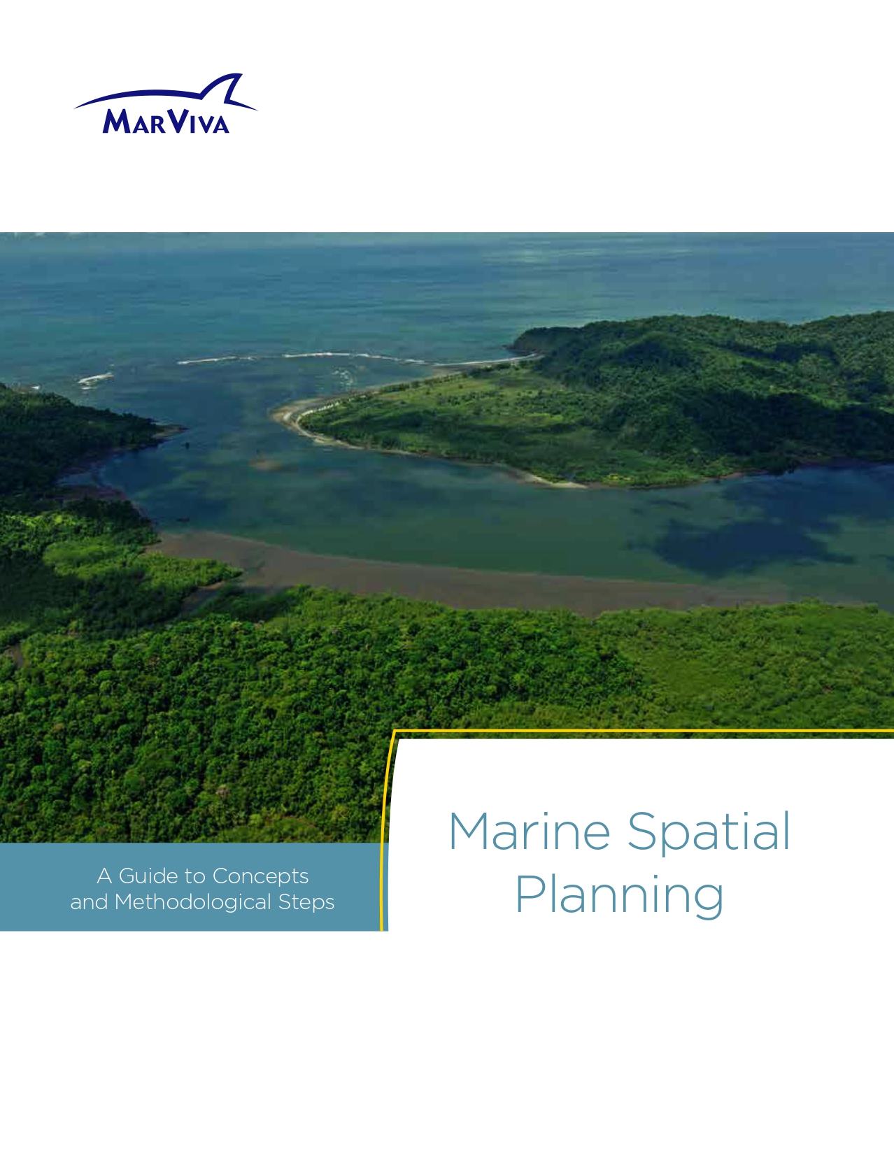 Marine Spatial Planning. A Guide To Concepts And Methodological Steps ...